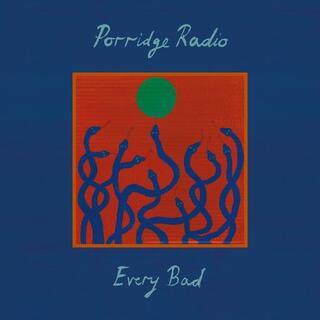 PORRIDGE RADIO - Every Bad (2lp Deluxe Edition-coloured Vinyl)
