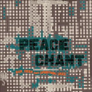 VARIOUS ARTISTS - Peace Chant Vol. 4