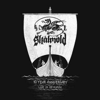 SKALMOLD - 10 Year Anniversary - Live In Reykjavik
