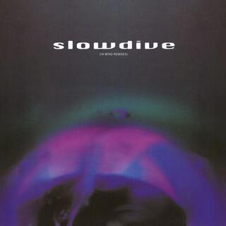SLOWDIVE - 5 Ep (In Mind Remixes) (12&#39; Coloured)