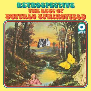 BUFFALO SPRINGFIELD - Retrospective: The Best Of Buffalo Springfield