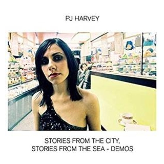 PJ HARVEY - Stories From The City Stories From The Sea - Demos