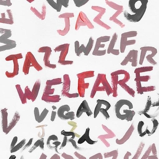 VIAGRA BOYS - Welfare Jazz