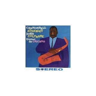 CANNONBALL &amp; JO ADDERLEY - Quintet In Chicago -hq-