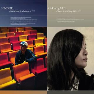 HECKER / OKKYUNG LEE - Statistique Synthwtique / Teum (Silvery Slit)