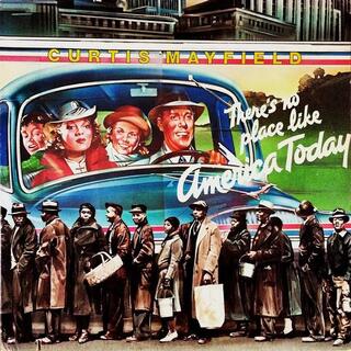 CURTIS MAYFIELD - There S No Place Like America Today (Blue Lp)
