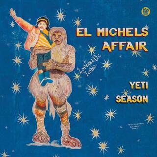 EL MICHELS AFFAIR - Yeti Season
