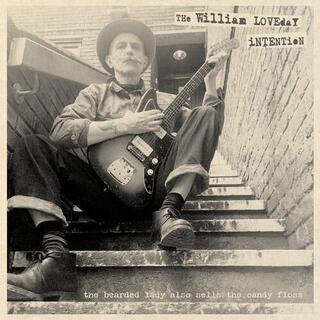 WILLIAM LOVEDAY INTENTION - Bearded Lady Also Sells The Candy Floss