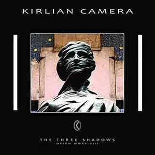 KIRLIAN CAMERA - The Three Shadows (Silver Vinyl)