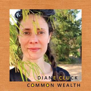DIANE CLUCK - Common Wealth