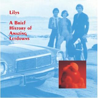 LILYS - Brief History Of Amazing Letdowns