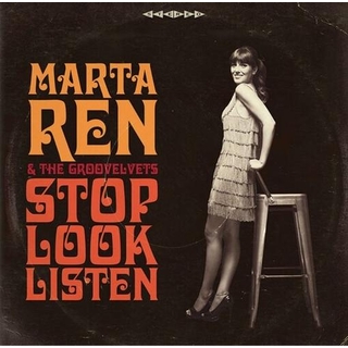 MARTA & THE GROOVELVETS REN - Stop Look Listen (Clear Vinyl)