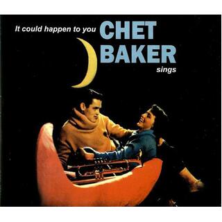 CHET BAKER - Chet Baker Sings: It Could Happen To You
