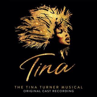 TINA: THE TINA TURNER MUSICAL / O.C.R. - Tina: The Tina Turner Musical / O.C.R.
