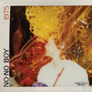 NO-NO BOY - 1975