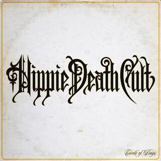 HIPPIE DEATH CULT - Circle Of Days (Coloured Vinyl)