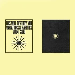 THIS WILL DESTROY YOU - Variations &amp; Rarities: 2004-2019 Vol. I