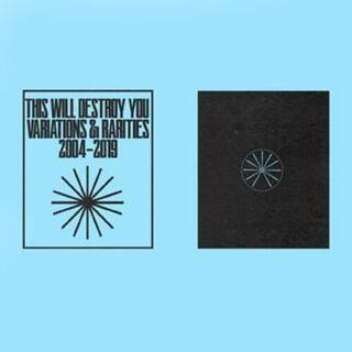 THIS WILL DESTROY YOU - Variations &amp; Rarities: 2004-2019 Vol. Ii