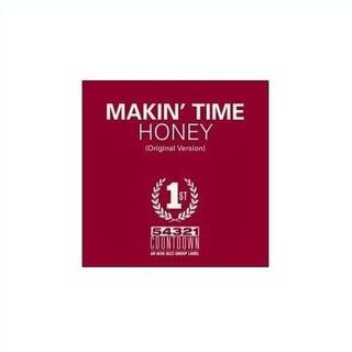 MAKIN TIME - Honey  Take What You Can Get