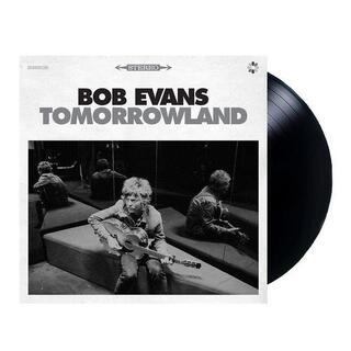 BOB EVANS - Tomorrowland (Vinyl)