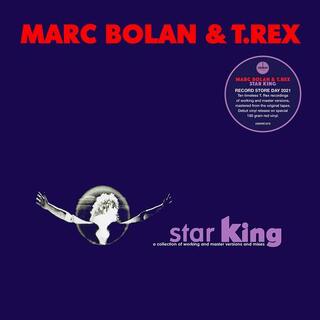 MARC BOLAN &amp; T. REX - Star King (180g Coloured Vinyl) - Rsd 2021
