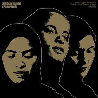 LES FILLES DE ILLIGHADAD - At Pioneer Works
