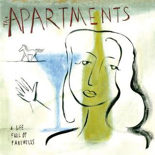 THE APARTMENTS - A Life Full Of Farewells