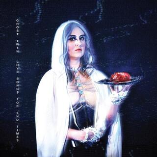 GHOST TWIN - Love Songs For End Times