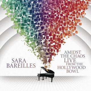 SARA BAREILLES - Amidst The Chaos: Live From The Hollywood Bowl