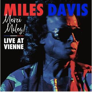 MILES DAVIS - Merci Miles!  - Live Vienna (180 Gr Lp )