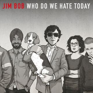 JIM BOB - Who Do We Hate Today (Vinyl + 2022 Calendar)