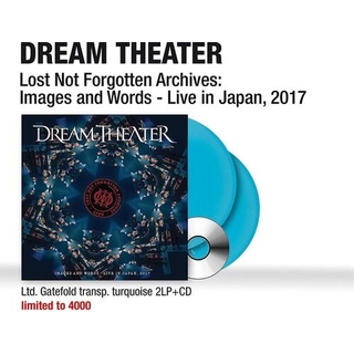 DREAM THEATER - Lost Not Forgotten Archives: Images And Words - Live In Japan, 2017 (Ltd. Gatefold Transp. Turquoise 2lp+cd)