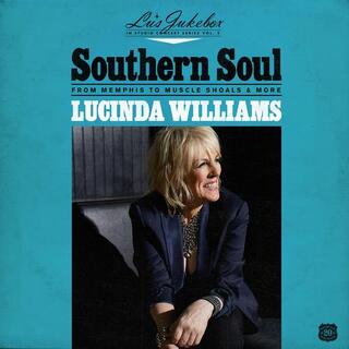 LUCINDA WILLIAMS - Lu&#39;s Jukebox Vol. 2: Southern Soul: