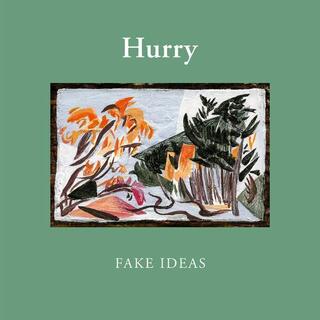 HURRY - Fake Ideas (&#39;natural&#39; Coloured Vinyl)