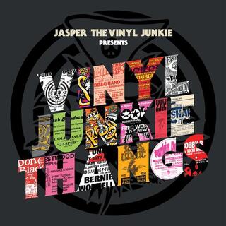 JASPER THE VINYL JUNKIE - Vinyl Junkie Thangs
