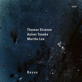 STRONEN / TANAKA / LEA - Bayou