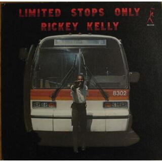 RICKEY KELLY - Limited Stops Only