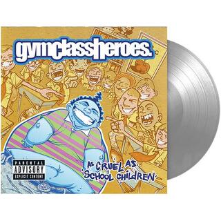 GYM CLASS HEROES - As Cruel As School Children (Fbr 25th Anniversary)