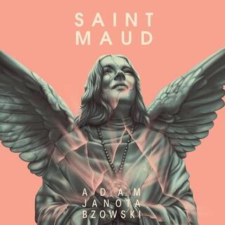ADAM JANOTA BZOWSKI - Saint Maud / O.S.T.
