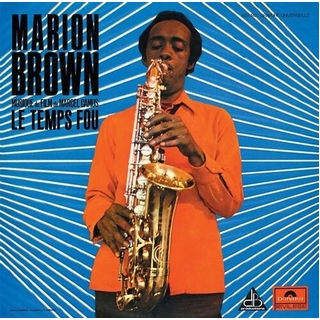 MARION BROWN - Le Temps Fou