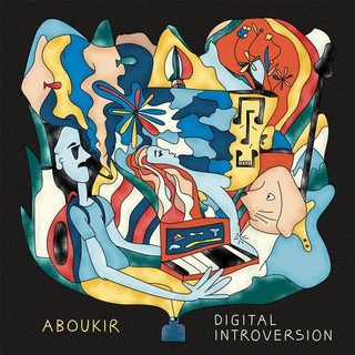 ABOUKIR - Digital Introversion