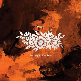DECAY - Staring At The Sun