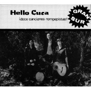 HELLO CUCA - Gran Sur