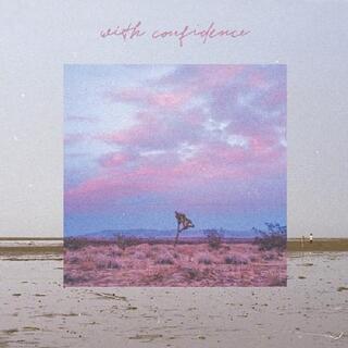 WITH CONFIDENCE - With Confidence (Bone Coloured Vinyl)