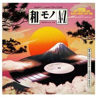 VARIOUS ARTISTS - Wamono A To Z Vol. Iii - Japanese Light Mellow Funk, Disco &amp; Boogie 1978-1988 (Selected By Dj Yoshizawa Dynamite &amp; Chintam)