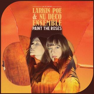 LARKIN POE - Paint The Roses: Live In Concert (Limited Orange Coloured Vinyl)