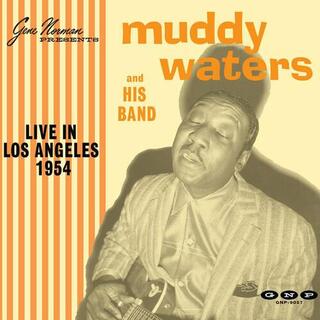 MUDDY WATERS &amp; HIS BAND - Live In Los Angeles 1954
