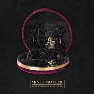 MOOR MOTHER - Black Encyclopedia Of The Air (Black Vinyl)