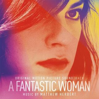 SOUNDTRACK - A Fantastic Woman: Original Motion Picture Soundtrack (Limited Coloured Vinyl)