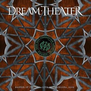 DREAM THEATER - Lost Not Forgotten Archives: Master Of Puppets - Live In Barcelona, 2002